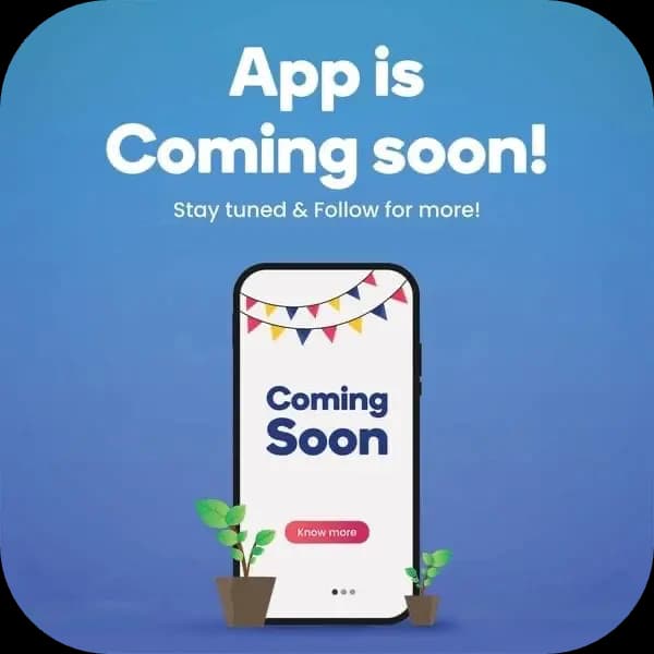App is Coming soon!
